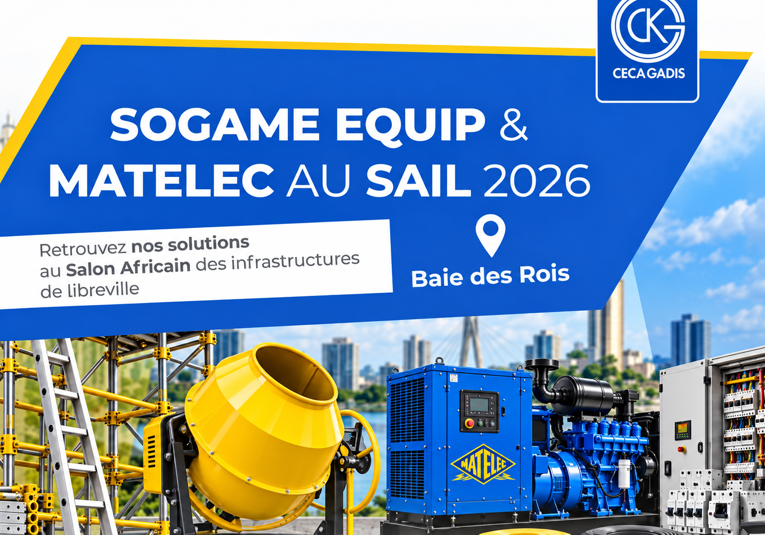 SAIL 2026 : CECA-GADIS représentée par ses deux enseignes SOGAM EQUIP et MATELEC